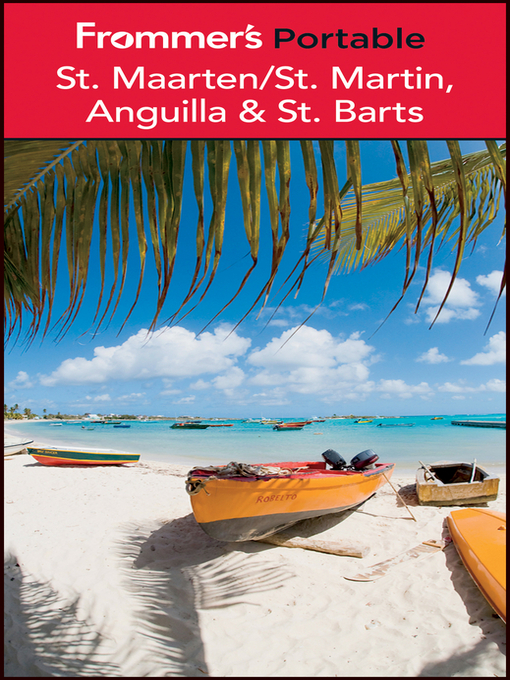 Title details for Frommer's Portable St. Maarten / St. Martin, Anguilla and St. Barts by Alexis Lipsitz Flippin - Available